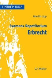 Examens-Repetitorium Erbrecht - Martin Lipp