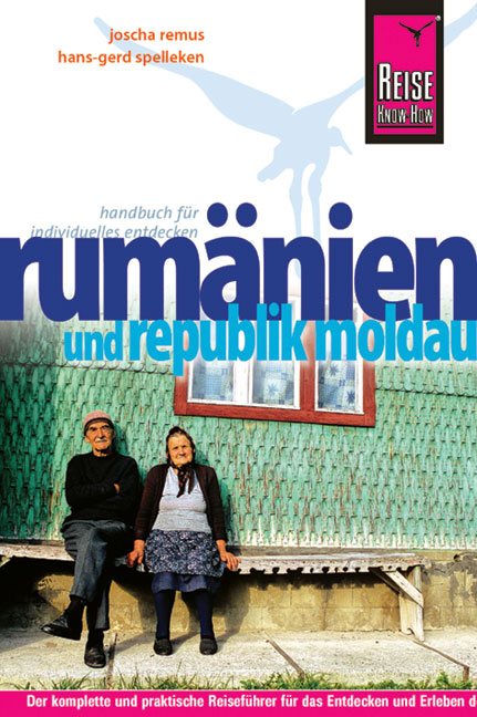 Reise Know-How Rumänien und Republik Moldau - Joscha Remus, Hans-Gerd Spelleken