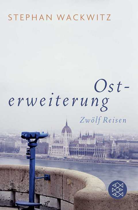 Osterweiterung - Stephan Wackwitz