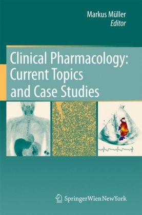 Clinical Pharmacology: Current Topics and Case Studies - 