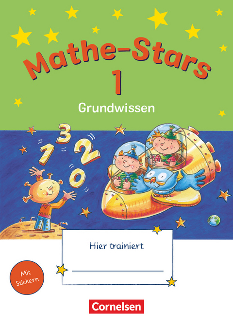 Mathe-Stars - Grundwissen - 1. Schuljahr - Ursula Kobr, Werner Hatt, Beatrix Pütz, Stefan Kobr, Birgit Krautloher, Bettina Lammert-Fritzmann