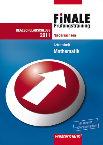 Finale - Prüfungstraining Realschulabschluss Niedersachsen - Bernhard Humpert, Alexander Jordan, Martina Lenze, Bernd Wurl, Alexander Wynands, Bernd Liebau