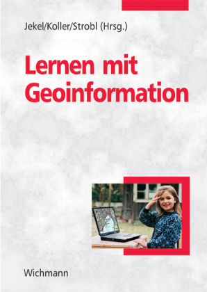 Lernen mit Geoinformation - 