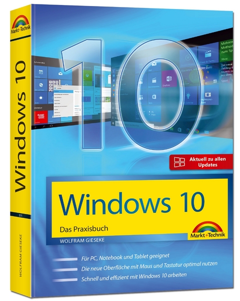 Windows 10 - Das Praxisbuch - Wolfram Gieseke