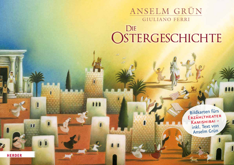 Die Ostergeschichte. Bildkarten fürs Erzähltheater Kamishibai - Anselm Grün