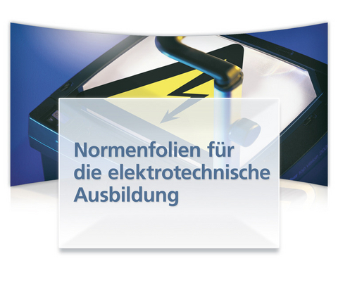 Normenfolien für die elektrotechnische  Ausbildung - CD