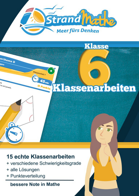 Mathematik Klassenarbeits-Trainer Klasse 6 – StrandMathe - Conrad Zimmermann, Christian Hotop