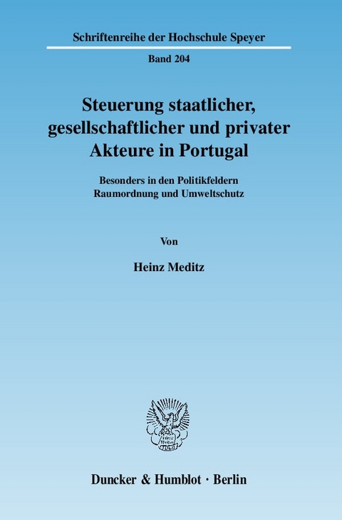 Steuerung staatlicher, gesellschaftlicher und privater Akteure in Portugal. - Heinz Meditz