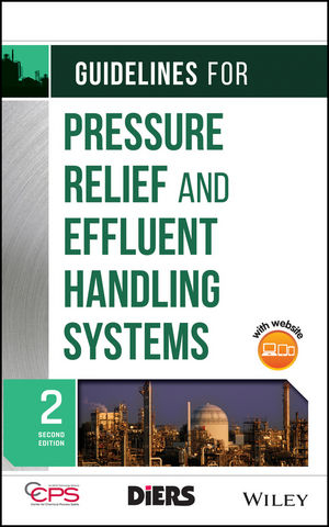 Guidelines for Pressure Relief and Effluent Handling Systems -  CCPS (Center for Chemical Process Safety)