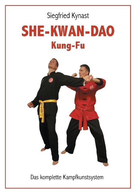 SHE-KWAN-DAO Kung Fu - Siegfried Kynast