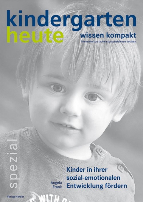 Kinder in ihrer sozial-emotionalen Entwicklung fördern - Angela Frank