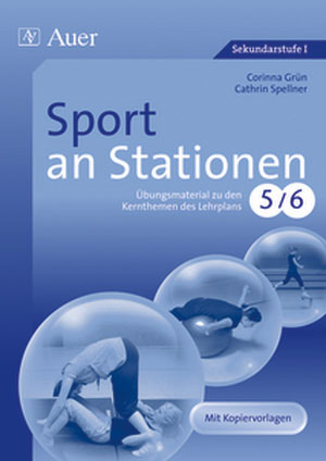 Sport an Stationen 5-6 - Corinna Grün, Cathrin Spellner