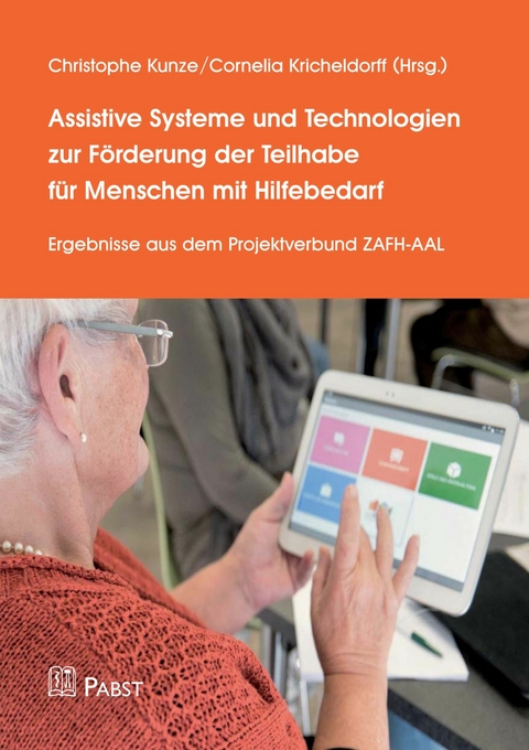 Assistive Systeme und Technologien zur Förderung der Teilhabe für Menschen mit Hilfebedarf - 