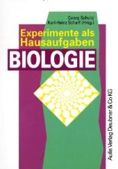 Kopiervorlagen Biologie / Experimente als Hausaufgaben Biologie - Hilde Anderson, Rudolf Bauer, Reinhard Bochter, Anna Maria Engel, Jürgen Fischer, Christoph Goppel, Elisabeth Hölzle, Hermann Kaplan, Helmut Mossner, Simone Nogli-Izadpanah, Gabriele Taiber, Dieter Theisinger, Joachim Tietz, Helmut Tischlinger, Rudolf Väth, Joachim Venter