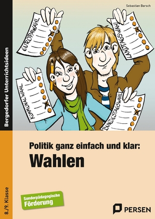 Politik ganz einfach und klar: Wahlen - Sebastian Barsch