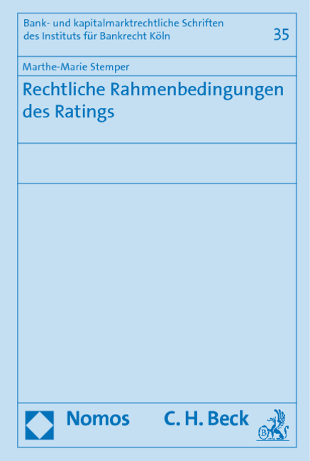 Rechtliche Rahmenbedingungen des Ratings - Marthe-Marie Stemper