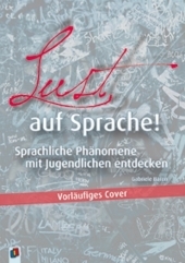 Lust auf Sprache! - Antje Lehbrink