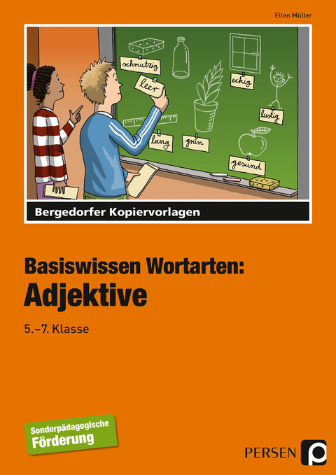 Basiswissen Wortarten: Adjektive - Ellen Müller