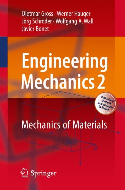 Engineering Mechanics 2 - Dietmar Gross, Werner Hauger, Jörg Schröder, Wolfgang A. Wall, Javier Bonet