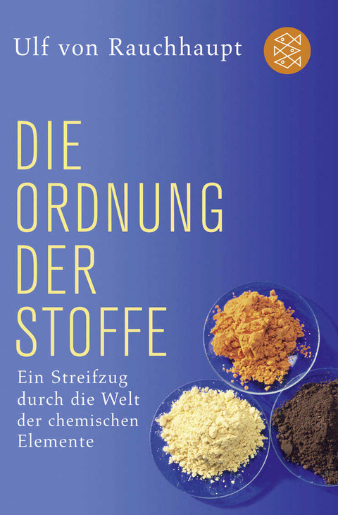 Die Ordnung der Stoffe - Ulf von Rauchhaupt