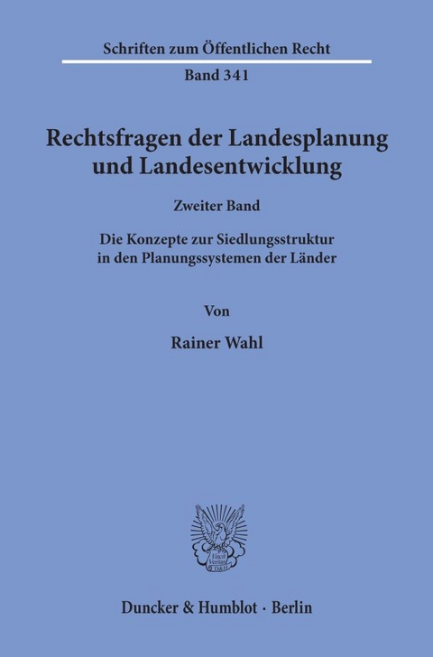 Rechtsfragen der Landesplanung und Landesentwicklung. - Rainer Wahl