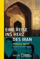 Eine Reise ins Herz des Iran - Terence Ward