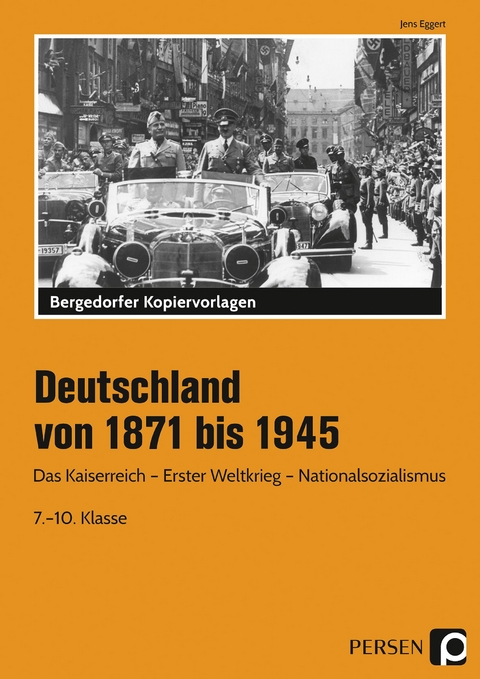 Deutschland von 1871 bis 1945 - Jens Eggert