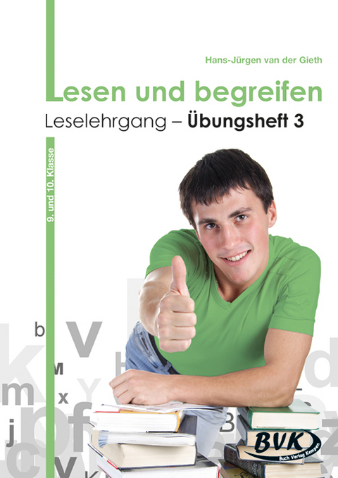 Lesen und begreifen: Leselehrgang – Übungsheft 3 - Hans-Jürgen van der Gieth