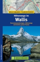 Höhenwege im Wallis - Bleyer Gerhard, Rose M Bleyer