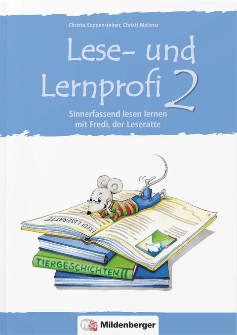 Lese- und Lernprofi 2 - Arbeitsheft - Christa Koppensteiner, Christl Meixner