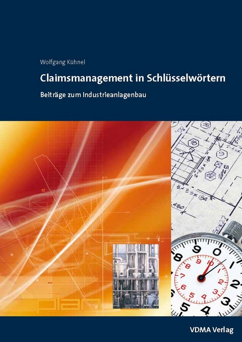 Claimsmanagement in Schlüsselwörtern - Wolfgang Kühnel