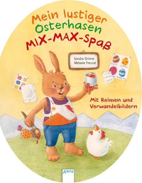 Mein lustiger Osterhasen-Mix-Max-Spaß mit Reimen und Verwandelbildern - Sandra Grimm