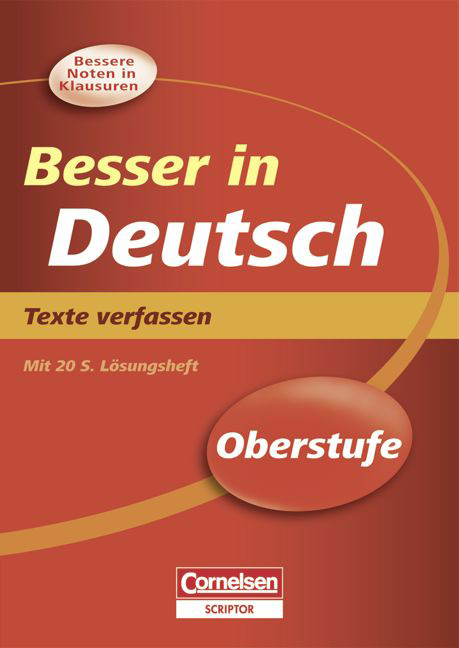 Besser in der Sekundarstufe II - Deutsch / Texte verfassen - Neubearbeitung - Gerd Brenner, Renate Hußing-Weitz