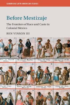 Before Mestizaje -  Ben Vinson III