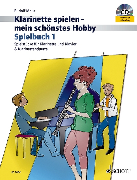 Klarinette spielen - mein schönstes Hobby - Rudolf Mauz