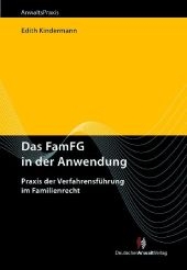 Das FamFG in der Anwendung - Edith Kindermann