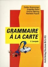 Kopiervorlagen Französisch / Grammaire à la carte - 2. Lernjahr - Detlev Brenneisen, Angelika Huhn, Ursula Oehring, Hartwich Puzich