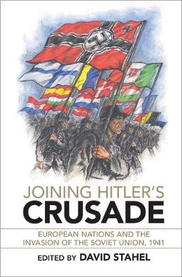 Joining Hitler's Crusade - 