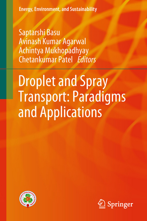 Droplet and Spray Transport: Paradigms and Applications - 