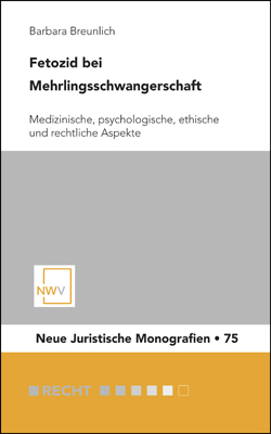 Fetozid bei Mehrlingsschwangerschaft - Barbara Breunlich