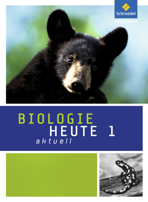 Biologie heute aktuell - Ausgabe 2011 für Realschulen in Nordrhein-Westfalen - 