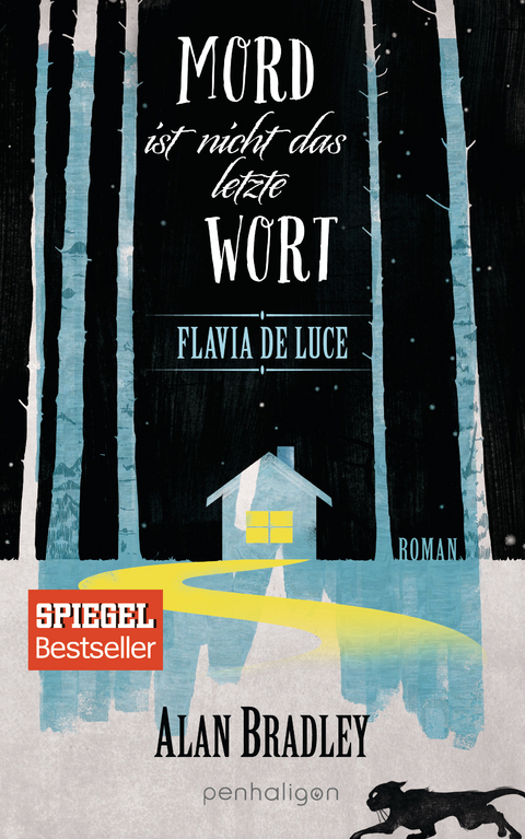 Flavia de Luce 8 - Mord ist nicht das letzte Wort - Alan Bradley