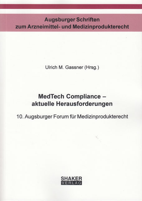 MedTech Compliance – aktuelle Herausforderungen - 