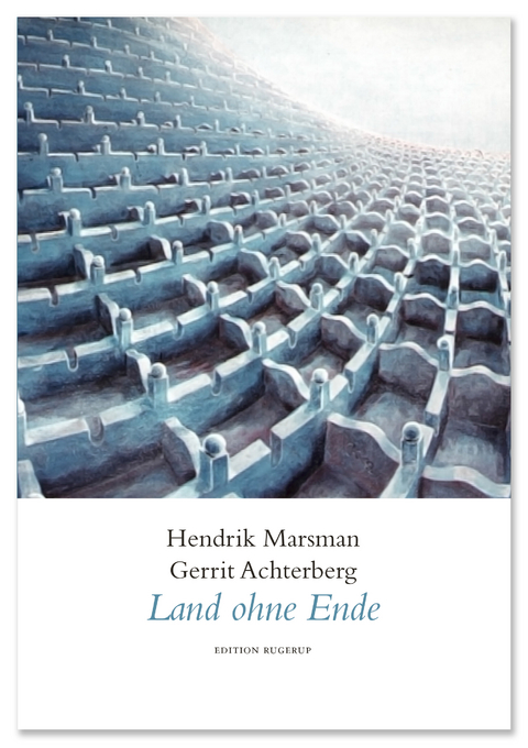 Land ohne Ende - Gerrit Achterberg, Hendrik Marsman