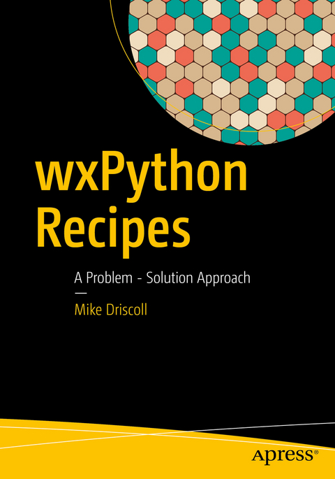 wxPython Recipes - Mike Driscoll