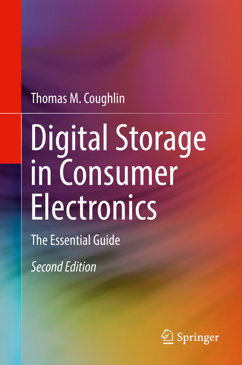 Digital Storage in Consumer Electronics - Thomas M. Coughlin