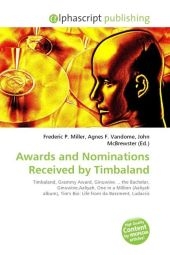 Awards and Nominations Received by Timbaland - 