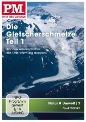 Die Gletscherschmelze, 1 DVD. Tl.1