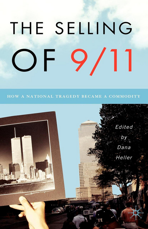 The Selling of 9/11 - 