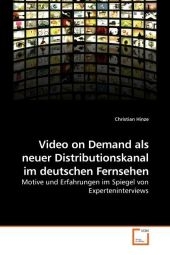 Video on Demand als neuer Distributionskanal im deutschen Fernsehen - Christian Hinze